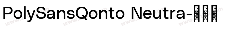 PolySansQonto Neutra字体转换